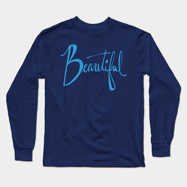 Beautiful lettering Long Sleeve T-Shirt by fruitfulart